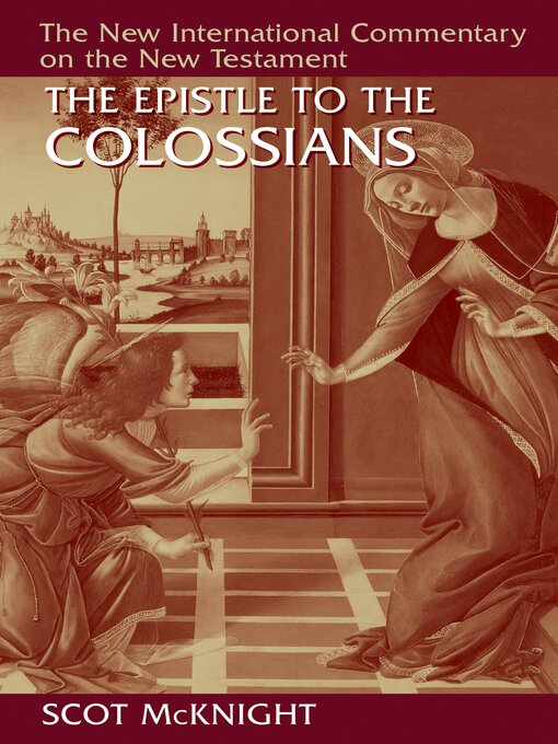 Title details for The Letter to the Colossians by Scot McKnight - Available